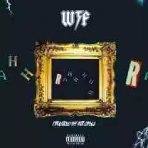 WTF (Witness The Funk) - RAHHH